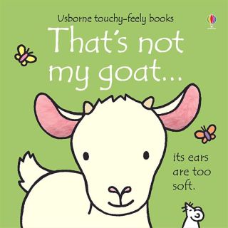 Usborne touchy feely books: That's not my... Collection 4: that’s not my goat