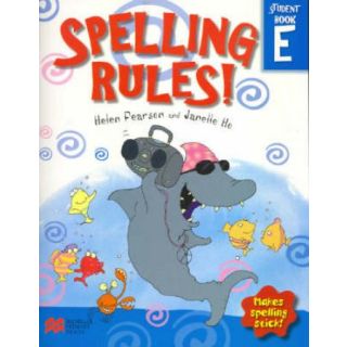 Spelling Rules!: Student Bk. E : Makes Spelling Stick