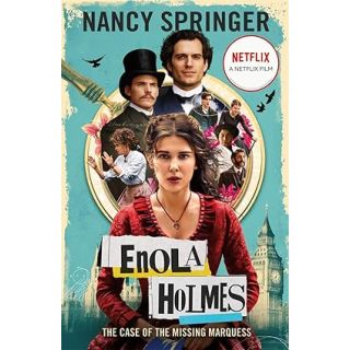 Enola Holmes Series By Nancy Springer :the case of the missing marquess