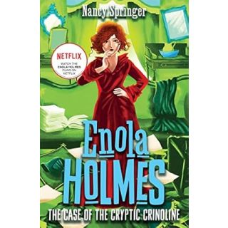 Enola Holmes Series By Nancy Springer :the case of the cryptic crinoline