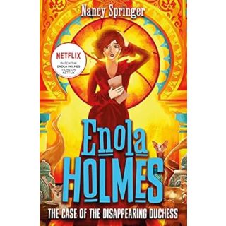 Enola Holmes Series By Nancy Springer :the case of the disappearing duchess