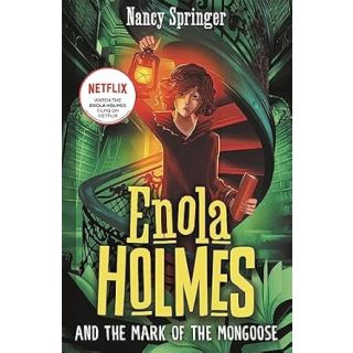 Enola Holmes Series By Nancy Springer :and the mark of the mongoose