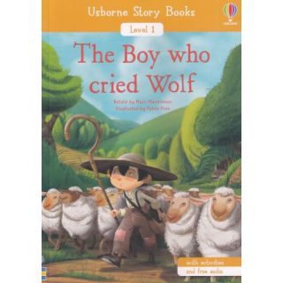 Usborne story Book Level 1 : The Boy who cried wolf