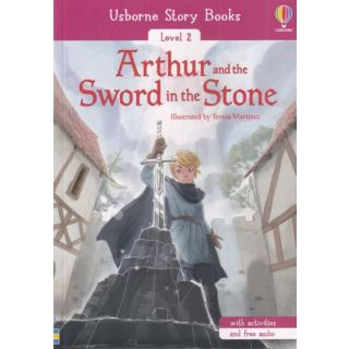 Usborne story Book Level 2 : Arthur And The Sword In The Stone