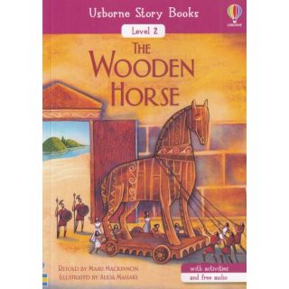 Usborne story Book Level 2 : The Wooden Horse