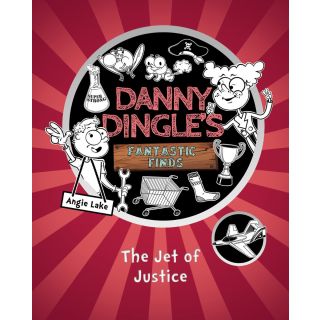 Danny Dingle's Fantastic Finds: The Jet of Justice