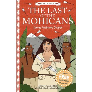 The American Classics Children's Collection: The Last of the Mohicans (Easy Classics)