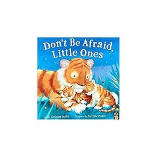 My First Bedtime Children's Library:don't be afraid little ones