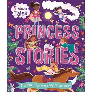 5 Minute Tales: Princess Stories