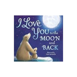 I Love You :to the Moon And Back