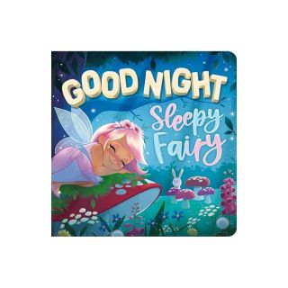 Goodnight, Sleepy Fairy