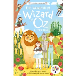 The Wonderful Wizard of Oz: Accessible Easier Edition