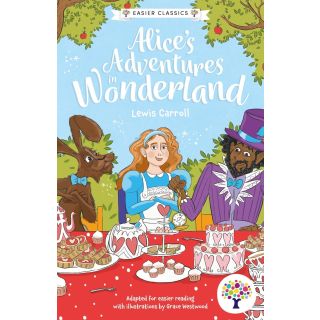 Every Cherry Alice's Adventures in Wonderland: Accessible Easier Edition
