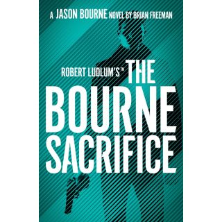 Robert Ludlum's# the Bourne Sacrifice