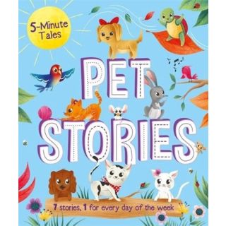 5 Minute Tales: Pets Stories