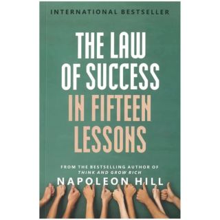 The Law Of Success In Fifteen Lessons