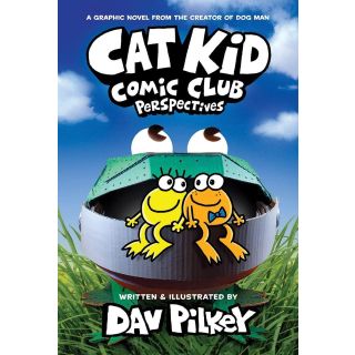 Cat Kid Comic Club: Perspectives: A Graphic Novel