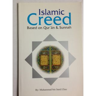 Islamic Creed based on Qur'an and Sunnah