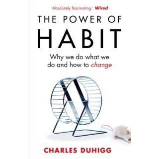The Power of Habit: Why We Do What We Do@@ and How to Change