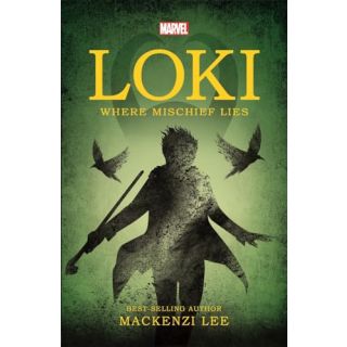 Marvel: Loki Where Mischief Lies