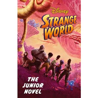 Disney Strange World: The Junior Novel