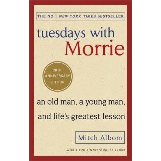 Tuesdays with Morrie